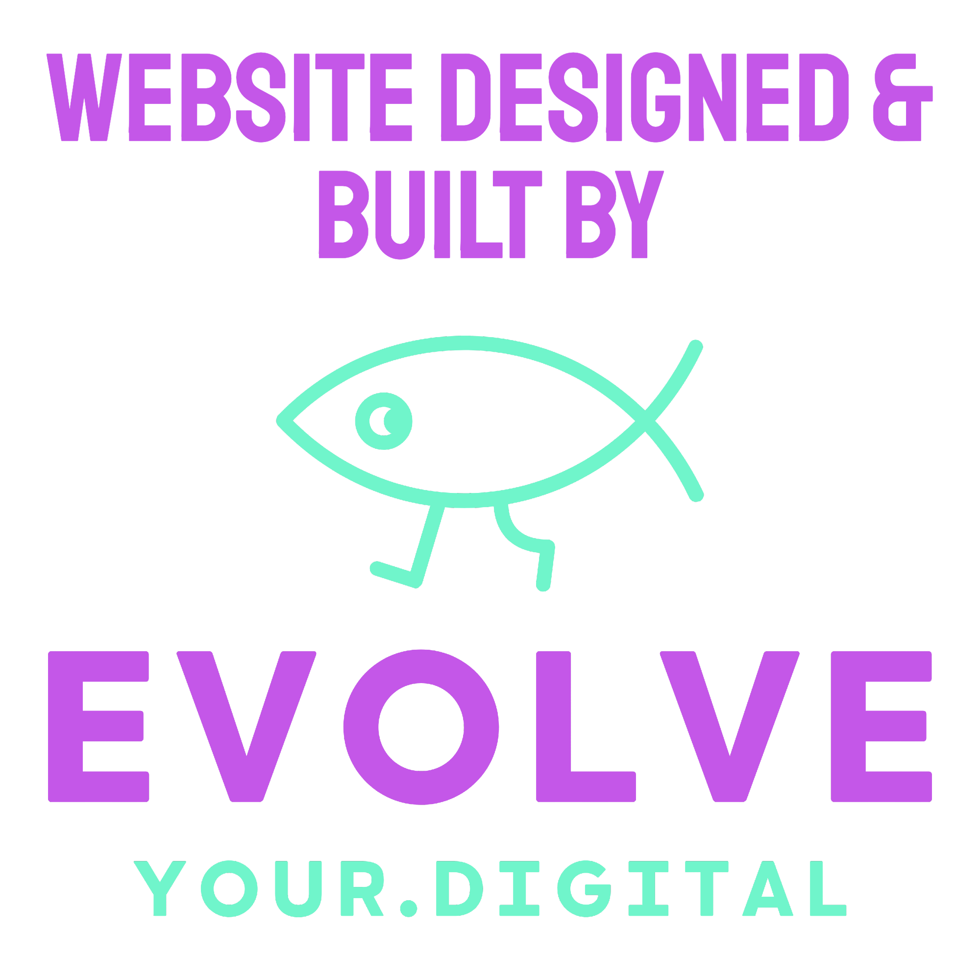 Website designed and built by Evolve Your Digital